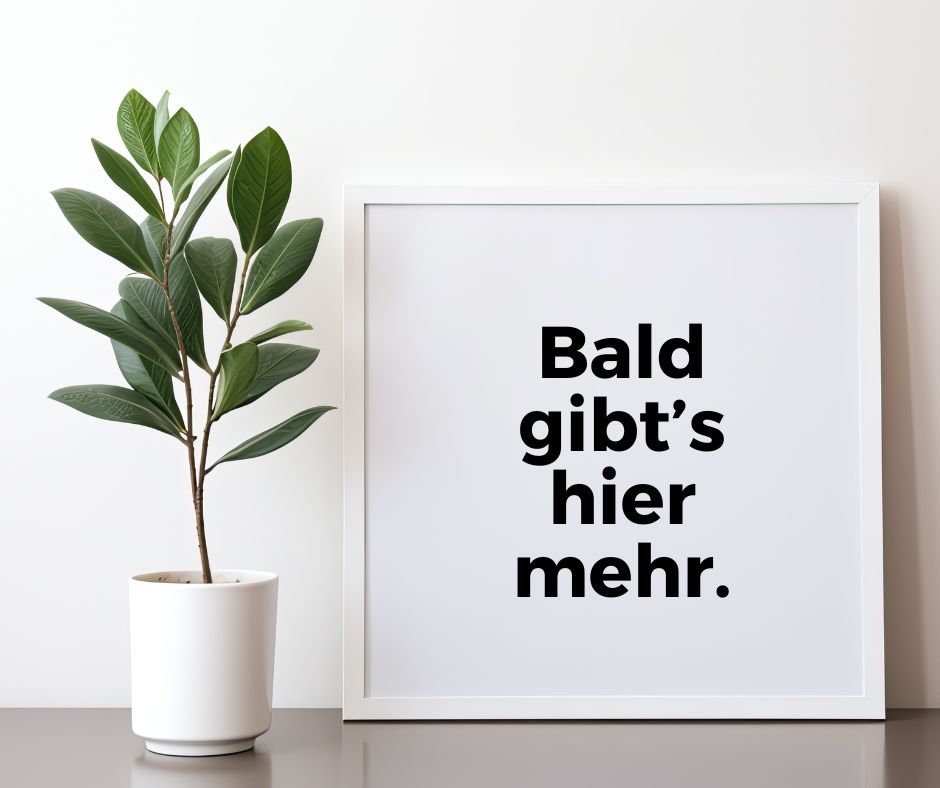 bald mehr